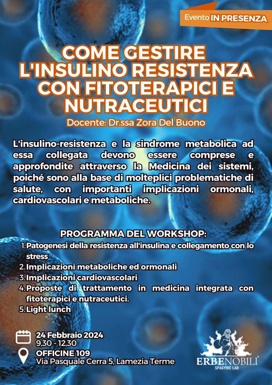 COME GESTIRE L' INSULINORESISTENZA CON FITOTERAPICI E NUTRACEUTICI