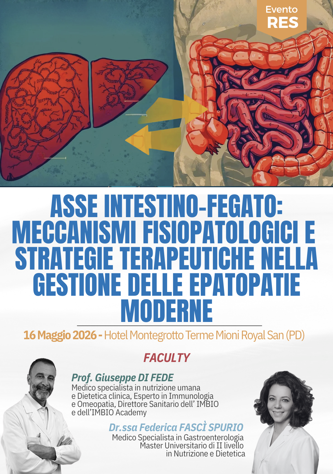 ASSE INTESTINO-FEGATO: MECCANISMI FISIOPATOLOGICI E STRATEGIE TERAPEUTICHE NELLA GESTIONE DELLE EPATOPATIE MODERNE