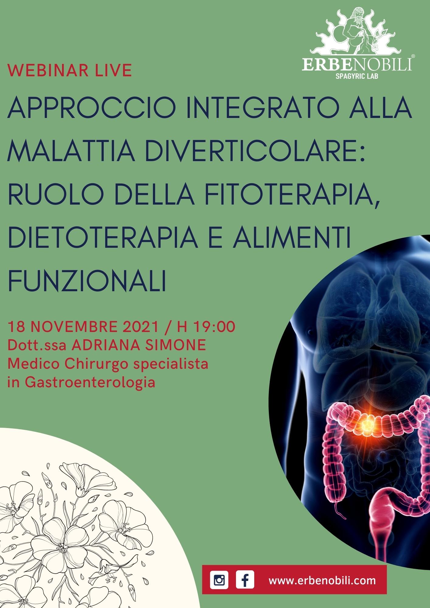 APPROCCIO INTEGRATO ALLA MALATTIA DIVERTICOLARE: RUOLO DELLA FITOTERAPIA, DIETOTERAPIA E ALIMENTI FUNZIONALI